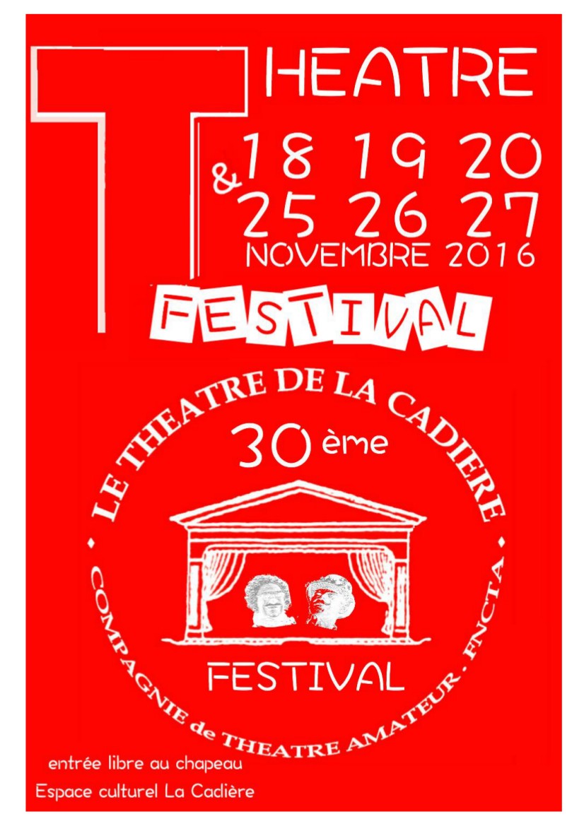 Festival de Théâtre Partie I : 17-18-19/11
