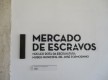 Núcleo Museológico Rota da Escravatura - Mercado de Escravos
