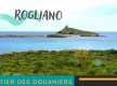Randonnées Culturelles Gratuites© - Rogliano - Cap Corse Capicorsu