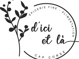 D'Ici et Là - Epicerie Fine - Cap Corse Capicorsu